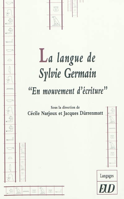 La langue de Sylvie Germain : en mouvement d'écriture