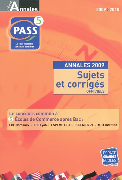 Concours Pass : annales du concours 2009 : sujets et corrigés officiels
