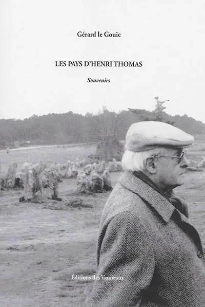 Les pays d'Henri Thomas : souvenirs