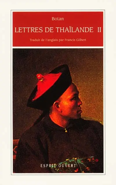 Lettres de Thaïlande. Vol. 2