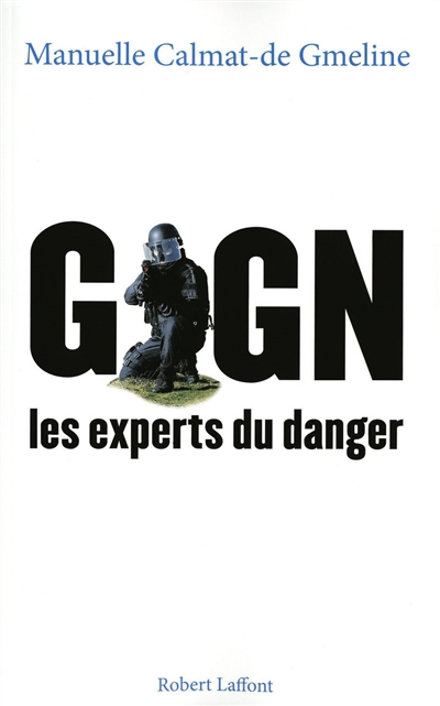GIGN, les experts du danger : fiction