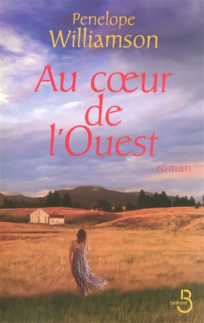 Au coeur de l'Ouest