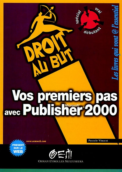 Vos premiers pas avec Publisher 2000