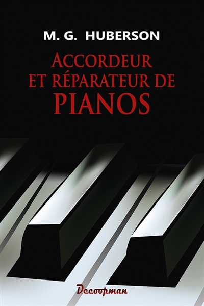 Accordeur et réparateur de...