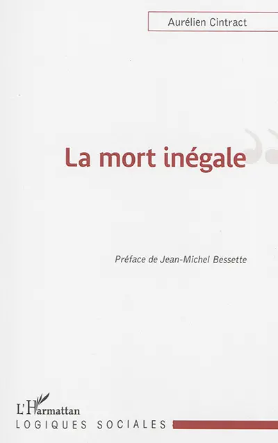 La mort inégale : du recul de la mort à l'analyse socio-historique de la mortalité différencielle
