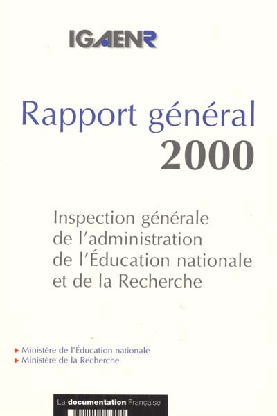 Rapport général 2000 de l'Inspection générale de l'administration de l'Éducation nationale et de la Recherche