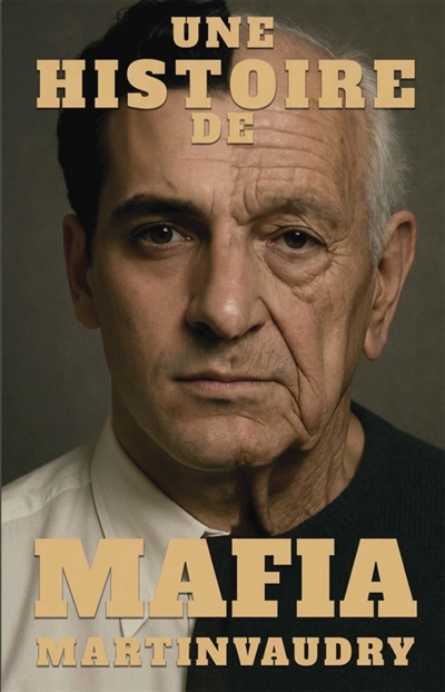 Une histoire de Mafia