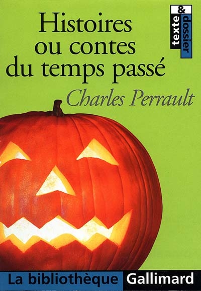 Histoires ou contes du temps passé : avec des moralités