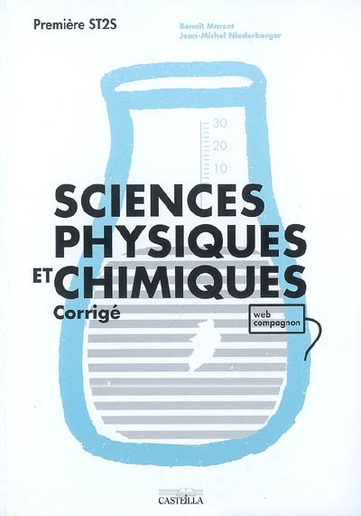 Sciences physiques et chimiques, 1re ST2S : travaux dirigés : corrigé