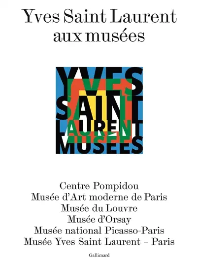 Yves Saint Laurent aux musées