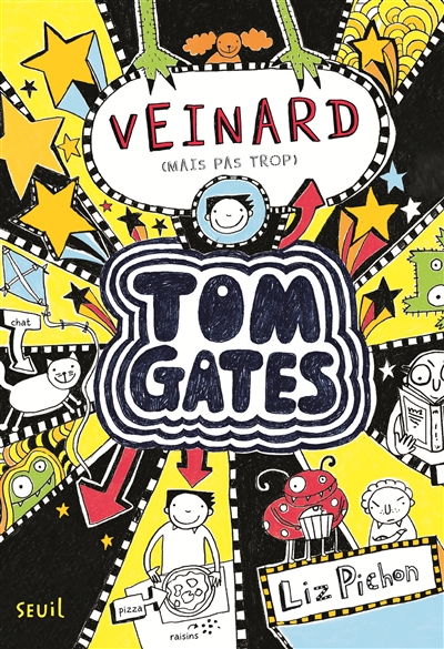Tom Gates. Vol. 7. Veinard (mais pas trop)