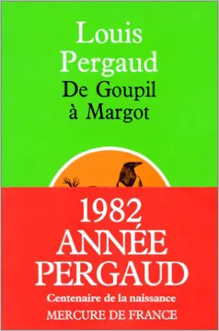 De Goupil à Margot : histoires de bêtes
