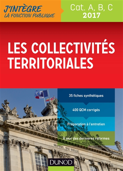 Les collectivités territoriales 2017 : catégories A, B, C