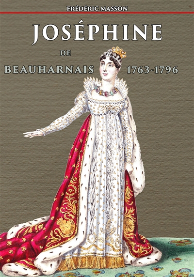 Joséphine de Beauharnais 1763-1796