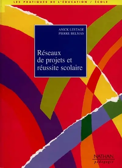 Réseaux de projets et réussite scolaire
