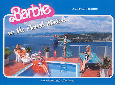 Barbie on the French Riviera