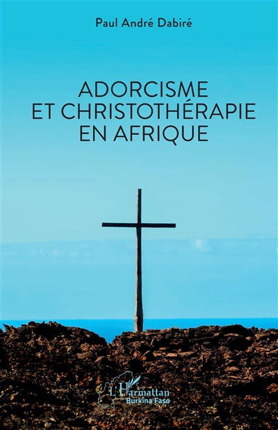 Adorcisme et christothérapie en Afrique