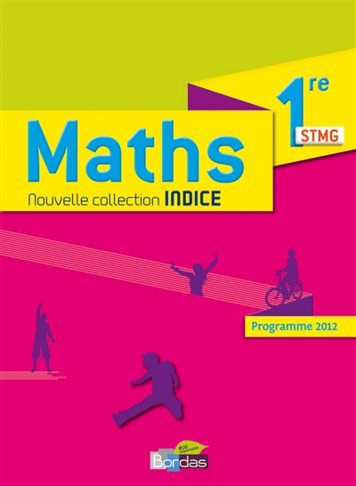 Maths 1re STMG : programme 2012 : grand format