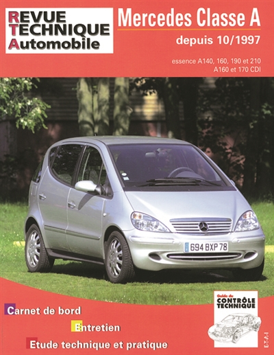 Revue technique automobile, n° TAP N 406.1. Mercedes classe A depuis 10/97