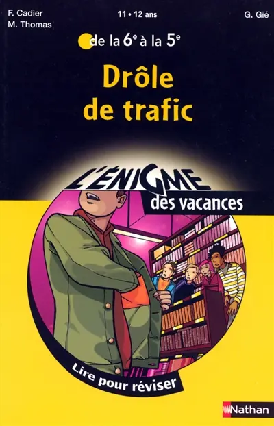 Drôle de trafic : de la 6e vers la 5e