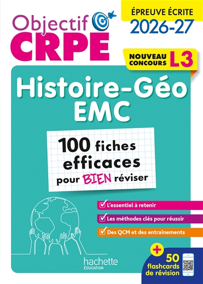 Histoire géographie, EMC : épreuve écrite, 2026-2027 : 100 fiches efficaces pour bien réviser, nouveau concours, L3