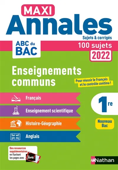 Maxi annales enseignements communs 1re : 100 sujets : nouveau bac, 2022