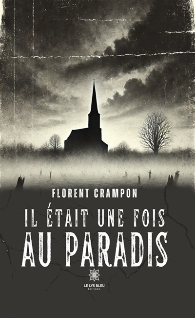 Il était une fois au paradis