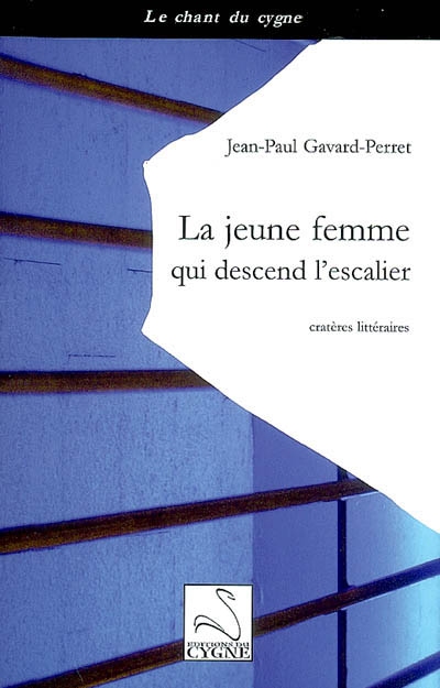 La jeune femme qui descend l'escalier : cratères littéraires