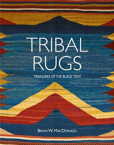 Tribal Rugs Treasures of the Black Tent (New ed)