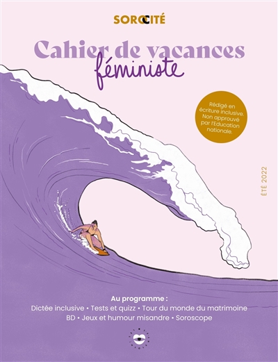 Cahier de vacances féministe : été 2022 - Sorocité (webzine)