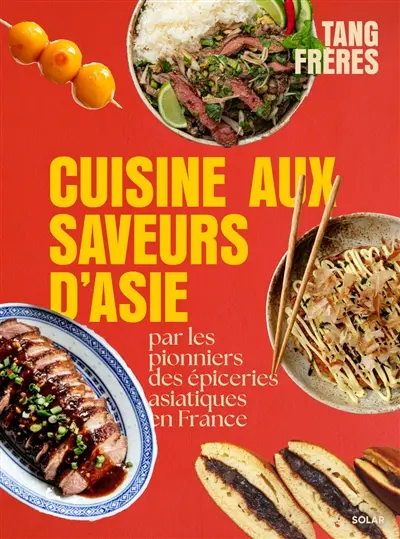 Cuisine aux saveurs d'Asie Cuisine aux saveurs d'Asie