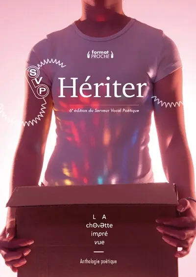 Hériter : 6e édition du Serveur vocal poétique : anthologie poétique