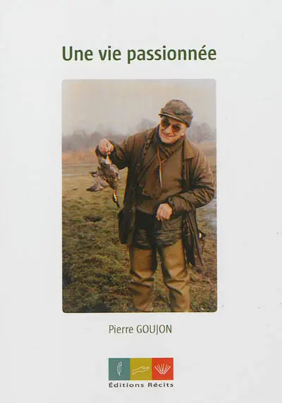 Une vie passionnée