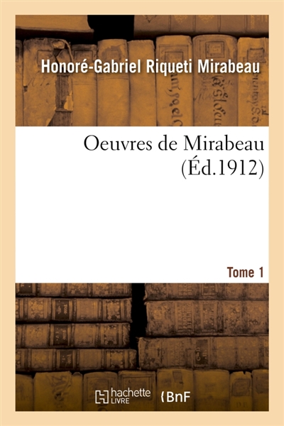 Oeuvres de Mirabeau Tome 1