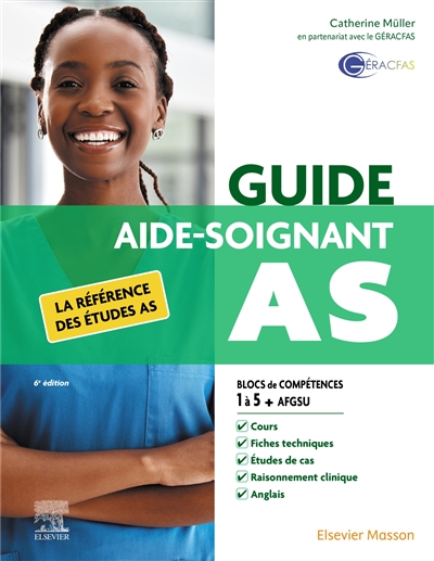 Guide AS, aide-soignant : la référence des études AS