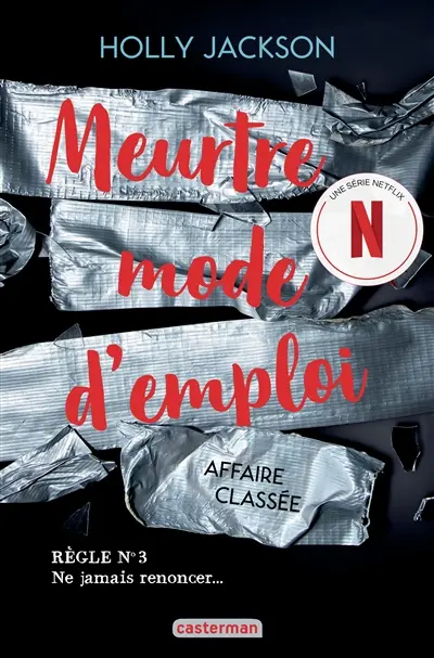 Meurtre mode d'emploi. Vol. 3. Affaire classée