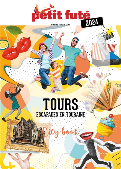 Tours : escapades en Touraine : 2024