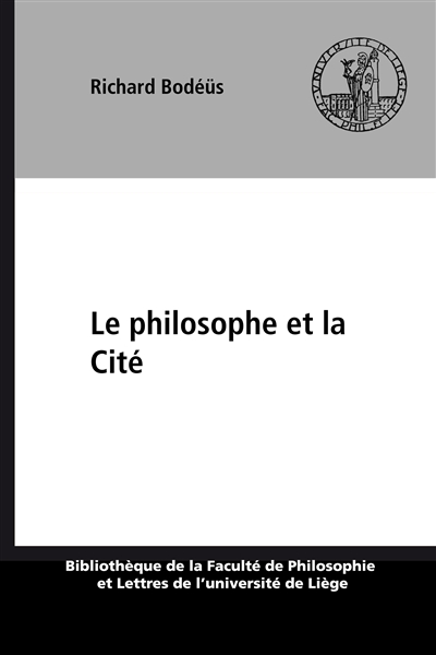 Le Philosophe et la cité : recherche sur les rapports entre morale et politique dans la pensée d'Aristote