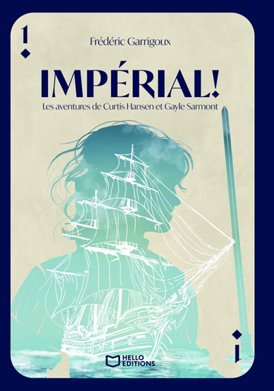 Impérial ! Les aventures de Curtis Hansen et Gayle Sarmont : Tome I
