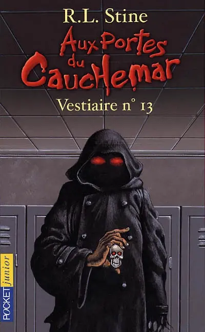 Aux portes du cauchemar. Vol. 2. Le vestiaire numéro 13