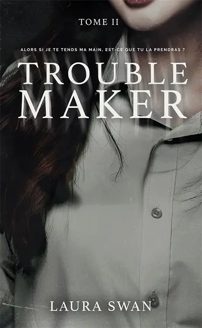 Troublemaker. Vol. 2