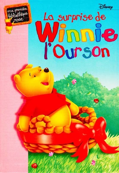 La surprise de Winnie L'ourson