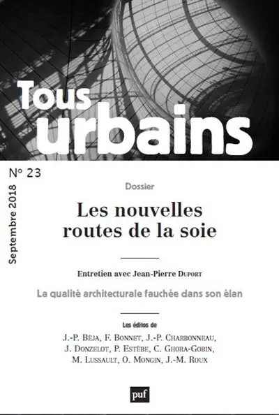 Tous urbains, n° 23. Les nouvelles routes de la soie