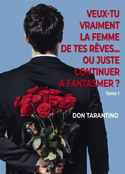 Veux-tu vraiment la femme...