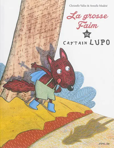La grosse faim de cap'tain Lupo