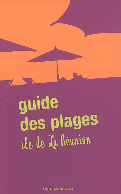 Guide des plages : île de La Réunion