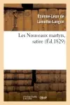 Les Nouveaux martyrs, satire
