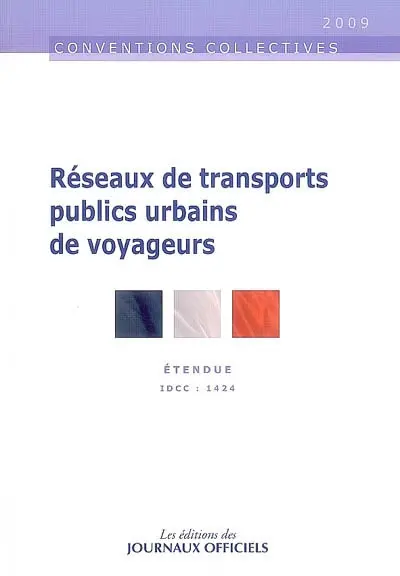 Réseaux de transports publics urbains de voyageurs : convention collective nationale du 11 avril 1986 (étendue par arrêté du 25 janvier 1993) : IDCC 1424