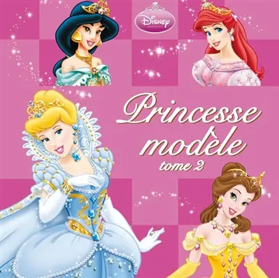 Princesse modèle. Vol. 2