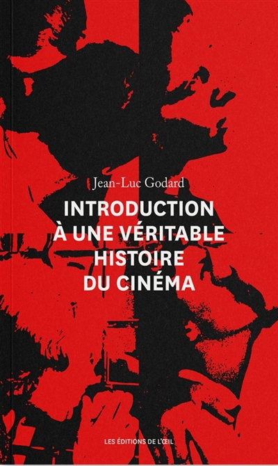 Introduction à une véritable histoire du cinéma